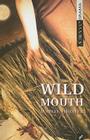 Wild Mouth (Scirocco Drama) Cover Image