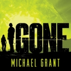 Gone Lib/E By Michael Grant, Kyle McCarley (Read by) Cover Image