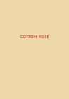 Jitka Hanzlova: Cotton Rose By Jikta Hanzlová (Photographer) Cover Image