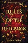 Rules of the Red Book: Metamorphosis By Poojitha Tanjore Cover Image