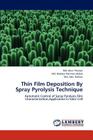 Thin Film Deposition by Spray Pyrolysis Technique Cover Image
