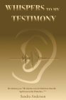 Whispers to My Testimony By Sandra Anderson Cover Image