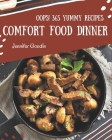 Oops! 365 Yummy Comfort Food Dinner Recipes: Start a New Cooking Chapter with Yummy Comfort Food Dinner Cookbook! By Jennifer Goodin Cover Image