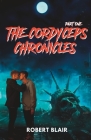 The Cordyceps Chronicles: Part One: a Zombie Apocalypse Series Cover Image