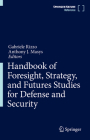 Handbook of Foresight, Strategy, and Futures Studies for Defense and Security Cover Image