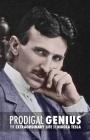 Prodigal Genius: The Extraordinary Life of Nikola Tesla Cover Image