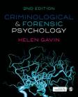 Criminological and Forensic Psychology By Helen Gavin Cover Image