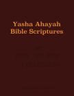 Yasha Ahayah Bible Scriptures (YABS) Study Bible Cover Image