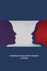 Offence of Adultery in India a Study By Maumita Bhattacharjee Haldar Cover Image