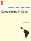 Campaigning in Cuba. Cover Image