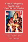 Eternally Inspiring Recollections of Our Divine Mother, Volume 7: 1998-2011 Cover Image