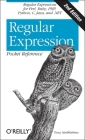 Regular Expression Pocket Reference: Regular Expressions for Perl, Ruby, Php, Python, C, Java and .Net (Pocket Reference (O'Reilly)) Cover Image