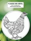 Adult Coloring Book Flowers and Animal - Stress Relieving Designs Animal By Theodora Booker Cover Image