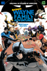 Batman: Wayne Family Adventures Volume One Cover Image
