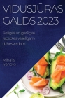 Vidusjūras galds 2023: Svaigas un garsīgas receptes veselīgam dzīvesveidam By Mihails Ivanovs Cover Image