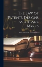 The law of Patents, Designs and Trade Marks Cover Image