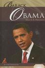 Barack Obama: 44th U.S. President: 44th U.S. President (Essential Lives Set 3) By Tom Robinson Cover Image
