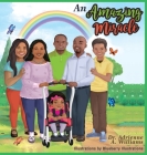 An Amazing Miracle By Adrienne A. Williams, Blueberry Illustrations (Illustrator) Cover Image