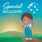 Special Ballooney By Daisy Zaldivar Cover Image