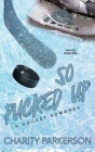 So Pucked Up Cover Image