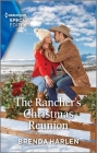 The Rancher's Christmas Reunion (Match Made in Haven #15) By Brenda Harlen Cover Image