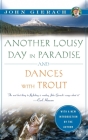 Another Lousy Day in Paradise and Dances with Trout (John Gierach's Fly-fishing Library) By John Gierach Cover Image