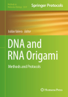DNA and RNA Origami: Methods and Protocols (Methods in Molecular Biology #2639) By Julián Valero (Editor) Cover Image