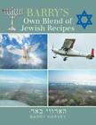 Barry's Own Blend of Jewish Recipes By Barry Harvey Cover Image