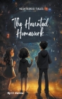 The Haunted Homework Cover Image