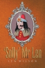 'Solly' Mr Len By Len Wilson Cover Image