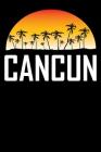 Cancun: Summer Vacation Diary with Beach Themed Stationary (6 X 9) Cover Image