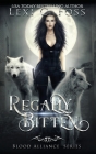 Regally Bitten By Lexi C. Foss Cover Image