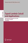 Typed Lambda Calculi and Applications: 8th International Conference, Tlca 2007, Paris, France, June 26-28, 2007, Proceedings By Simona Ronchi Della Rocca (Editor) Cover Image