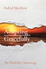 Adapting Gracefully: The Flexibility Advantage Cover Image