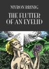 The Flutter of an Eyelid By Myron Brinig, Lynd Ward (Illustrator) Cover Image