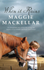 When It Rains By Maggie MacKellar Cover Image