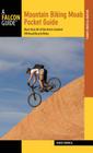 Mountain Biking Moab Pocket Guide: More Than 40 of the Area's Greatest Off-Road Bicycle Rides (Where to Bike) By David Crowell Cover Image