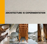 Architecture Is Experimentation: Global Award for Sustainable Architecture Cover Image