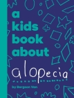 A Kids Book About Alopecia By Bergson Van, Karen Lee, Emma Wolf (Editor) Cover Image