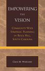 Empowering the Vision: Community-Wide Strategic Planning in Rock Hill, South Carolina Cover Image