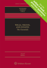 Wills, Trusts, and Estates: The Essentials (Aspen Casebook) Cover Image