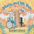 Marie and Mr. Bee By Margaret Welwood, Coralie Rycroft (Artist) Cover Image