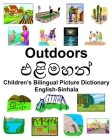 English-Sinhala Outdoors/එළිමහන් Children's Bilingual Picture Dictionary By Richard Carlson Cover Image