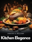 Kitchen Elegance: Inspired Dishes Collection Cover Image