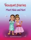 Meet Nixie and Nuri By Danielle Braswell Cover Image