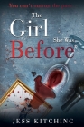 The Girl She Was Before By Jess Kitching Cover Image