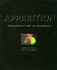 Apparition: Holographic Art in Australia Cover Image