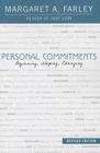 Personal Commitments: Beginning, Keeping, Changing By Margaret A. Farley Cover Image