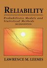 Reliability: Probabilistic Models and Statistical Methods By Lawrence Mark Leemis Cover Image