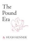 The Pound Era By Hugh Kenner Cover Image
